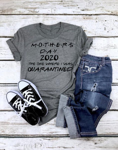 Quarantine Mother’s Day shirt