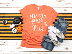 Pumpkin spice and Jesus Christ Ladies Graphic Tee, pumpkin spice vinyl shirt,triblend tee, color options,mom shirt, Christian Shirt