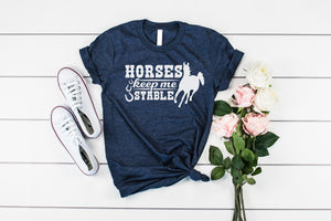 Horse Keep me stable shirt, horse graphic tee, triblend tee, color option, Horse shirt, Horse Lover, Horse Gift, Equestrian shirt, Horse mom
