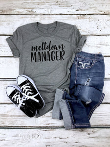 Meltdown Manager toddler mom shirt , Toddler mom graphic tee, crew neck or v neck triblend tee, color options, Ladies tee, mom shirt