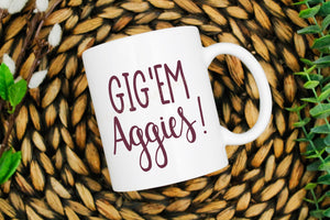 Gigem Aggies printed coffe mug, 11oz or 15 oz mug, Texas Aggies coffee mug, Texas Aggies gift, Texas A&M gift