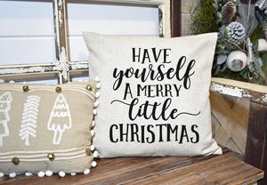 Have Yourself a Merry Little Christmas Pillow Cover, Christmas Decor, Fall Pillow Cover, Farmhouse Decor, Christmas Pillow, Christmas Home