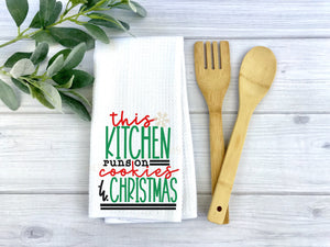 This Kitchen runs on Cookies Christmas tea Towel, Personalized tea towel, Christmas Home Decor, Custom tea towel, Farmhouse, Christmas gift