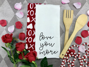 Love You more Valentines dish Towel, Personalized tea towel, Valentines Home Decor, Custom tea towel, Farmhouse Decor, Housewarming gift
